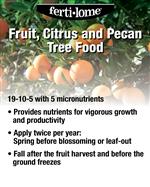 Ferti-lome FRUIT, CITRUS AND PECAN TREE FOOD 19-10-5